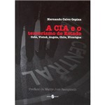 Ficha técnica e caractérísticas do produto Livro - a Cia e o Terrorismo de Estado: Cuba, Vietnã, Angola, Chile, Nicarágua