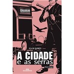 Ficha técnica e caractérísticas do produto Livro - a Cidade e as Serras
