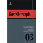 Livro - a Clínica, a Relação Psicoterapêutica e o Manejo em Gestalt-Terapia - Coleção Gestalt-Terapia - Fundamentos e Pr...