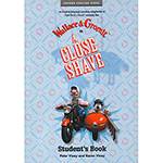 Livro - a Close Shave: Student Book