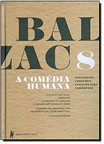 Ficha técnica e caractérísticas do produto Livro - a Comédia Humana - Volume 8