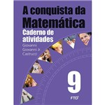 Ficha técnica e caractérísticas do produto Livro - a Conquista da Matemática 9 - Caderno de Atividades