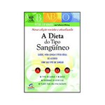 Ficha técnica e caractérísticas do produto Livro - a Dieta do Tipo Sanguíneo