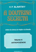 Ficha técnica e caractérísticas do produto Livro - a Doutrina Secreta - (Vol. III)
