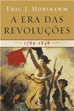 Ficha técnica e caractérísticas do produto Livro - a Era das Revoluções