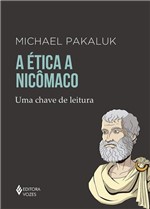Ficha técnica e caractérísticas do produto Livro - a Ética a Nicômaco