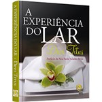 Ficha técnica e caractérísticas do produto Livro - a Experiência do Lar