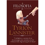 Livro a Filosofia de Tyrion - Coleção Gelo e Fogo