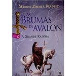 Ficha técnica e caractérísticas do produto Livro - a Grande Rainha - Coleção as Brumas de Avalon - Livro 2