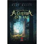 Livro - a Guerra dos Fae: as Crianças Trocadas - Vol. 1