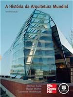 Ficha técnica e caractérísticas do produto História da Arquitetura Mundial, a - 03Ed/11 - Mcgraw-hill