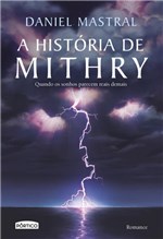 Ficha técnica e caractérísticas do produto Livro - a História de Mithry