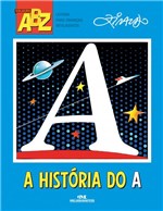 Ficha técnica e caractérísticas do produto Historia do A, a - Melhoramentos