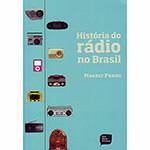 Ficha técnica e caractérísticas do produto Livro - a História do Rádio no Brasil