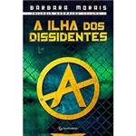 Ficha técnica e caractérísticas do produto Livro - a Ilha dos Dissidentes - Vol. 1 - Coleção Trilogia Anômalos