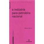 Ficha técnica e caractérísticas do produto Livro - a Indústria Para-Petroleira Nacional