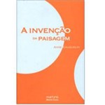 Ficha técnica e caractérísticas do produto Livro - a Invenção da Paisagem