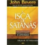 Ficha técnica e caractérísticas do produto Livro a Isca de Satanás