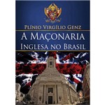Livro - a Maçonaria Inglesa no Brasil