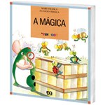 Ficha técnica e caractérísticas do produto Livro - a Mágica