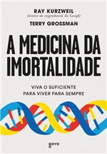 Ficha técnica e caractérísticas do produto Livro - a Medicina da Imortalidade