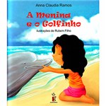 Ficha técnica e caractérísticas do produto Livro - a Menina e o Golfinho