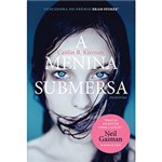 Ficha técnica e caractérísticas do produto Livro - a Menina Submersa: Memórias