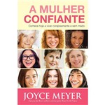 Ficha técnica e caractérísticas do produto Livro - a Mulher Confiante - Joyce Meyer