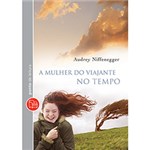 Ficha técnica e caractérísticas do produto Livro - a Mulher do Viajante no Tempo - Edição de Bolso