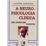 Ficha técnica e caractérísticas do produto Livro - a Neuropsicologia Clínica