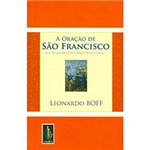 Ficha técnica e caractérísticas do produto Livro - a Oração de São Francisco: uma Mensagem de Paz para o Mundo Atual