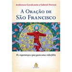 Ficha técnica e caractérísticas do produto Livro - a Oração de São Francisco