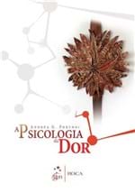 Ficha técnica e caractérísticas do produto Livro - a Psicologia da Dor - Portinoi