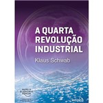 Ficha técnica e caractérísticas do produto Livro - a Quarta Revolução Industrial