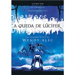 Ficha técnica e caractérísticas do produto Livro - a Queda de Lúcifer