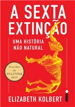 Ficha técnica e caractérísticas do produto Livro - a Sexta Extinção