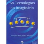 Ficha técnica e caractérísticas do produto Livro - a Tecnologias do Imaginário