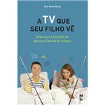 Ficha técnica e caractérísticas do produto Livro - a TV que Seu Filho Vê