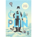 Ficha técnica e caractérísticas do produto Livro - a Última Dança de Chaplin