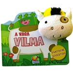 Ficha técnica e caractérísticas do produto Livro - a Vaca Vilma - Fantoche Divertido - Todolivro - Le Brinque
