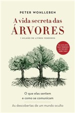Ficha técnica e caractérísticas do produto Livro - a Vida Secreta das Árvores