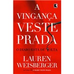 Ficha técnica e caractérísticas do produto Livro - a Vingança Veste Prada