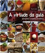 Ficha técnica e caractérísticas do produto Livro - a Virtude da Gula - Loody