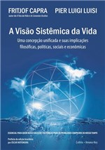 Ficha técnica e caractérísticas do produto Livro - a Visão Sistêmica da Vida