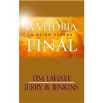 Ficha técnica e caractérísticas do produto Livro - a Vitória Final - Série Deixados para Trás - Vol. 13