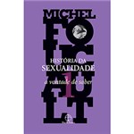 Ficha técnica e caractérísticas do produto Livro - a Vontade de Saber - Trilogia História da Sexualidade - Vol. 1