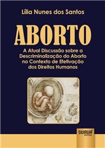 Ficha técnica e caractérísticas do produto Livro - Aborto