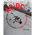 Ficha técnica e caractérísticas do produto Livro - AC/DC: Rock´N´Roll em Alta Voltagem