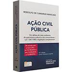 Livro - Ação Civil Pública: em Defesa do Meio Anbiente, do Patrimônio Cultural e dos Consumidores-Lei 7.347/1985 e Legis...
