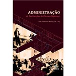 Ficha técnica e caractérísticas do produto Livro - Administração de Instituições de Ensino Superior